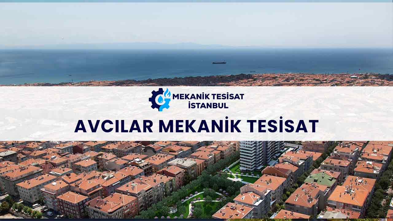 Avcılar Mekanik Tesisat